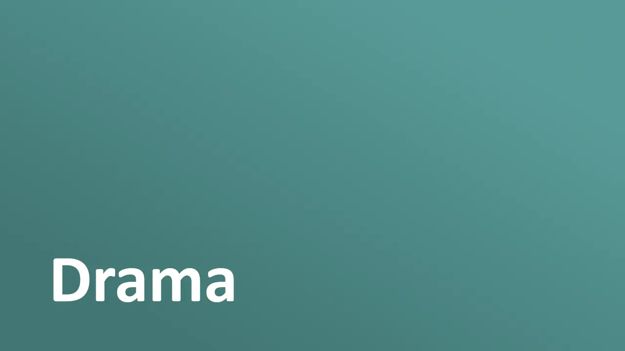 Drama