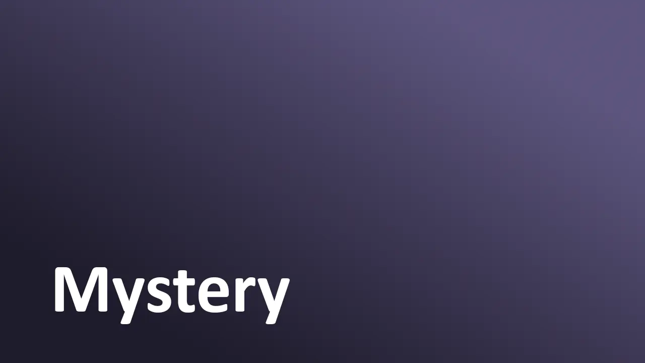 Mystery
