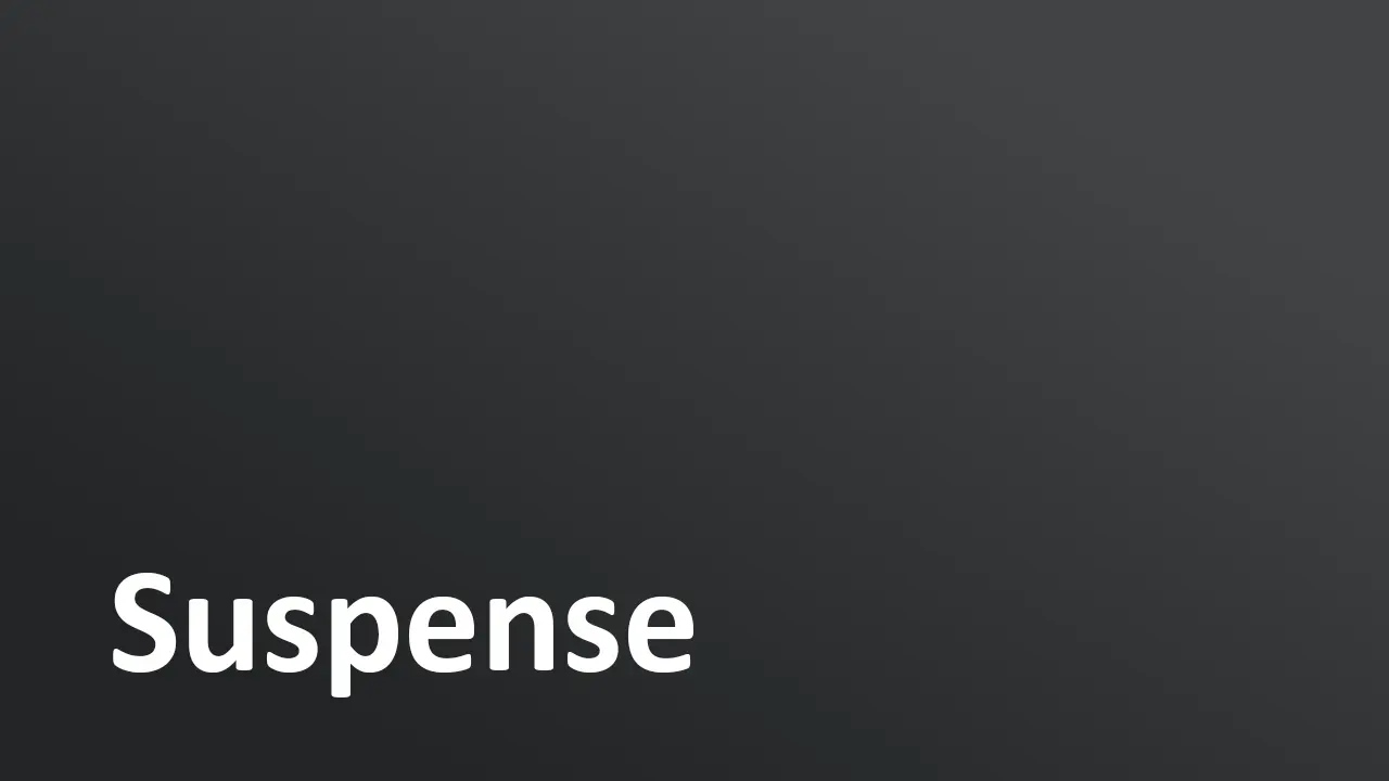 Suspense